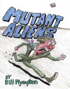 Mutant Aliens: Limited Deluxe Edition (Blu-ray Review)