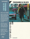 Yokohama BJ Blues (Blu-ray Review)